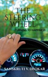 The Steering Wheel: Turning to Happiness (ISBN: 9781684874705)