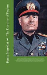 The Doctrine of Fascism - Benito Mussolini (ISBN: 9781682042878)