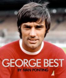 George Best - Ivan Ponting (2012)