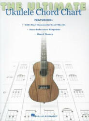 Ultimate Ukulele Chord Chart - Hal Leonard Publishing Corporation (2012)