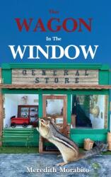 That Wagon In The Window (ISBN: 9781662921315)