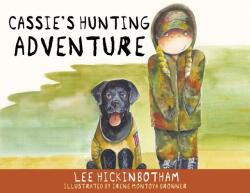 Cassie's Hunting Adventure (ISBN: 9781662835704)