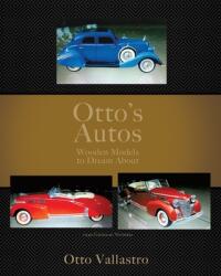 Otto's Autos: Wooden Models to Dream About (ISBN: 9781662833243)
