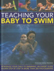 Teaching Your Baby to Swim - Francoise Barbira Freedman (2012)