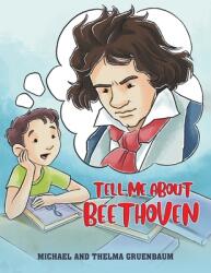 Tell Me About Beethoven (ISBN: 9781649794604)