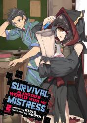 Survival in Another World with My Mistress! (Light Novel) Vol. 2 - Yappen (ISBN: 9781648278938)