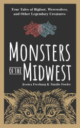 Monsters of the Midwest - Natalie Fowler (ISBN: 9781647553197)