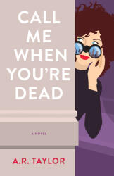 Call Me When You're Dead (ISBN: 9781647422233)