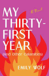 My Thirty-First Year (ISBN: 9781647420826)