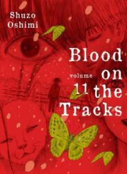 Blood on the Tracks 11 (ISBN: 9781647291464)