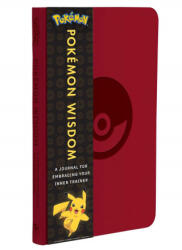 Pokémon Wisdom: A Journal for Embracing Your Inner Trainer (ISBN: 9781647226794)