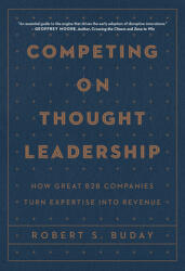 Competing on Thought Leadership (ISBN: 9781646871001)
