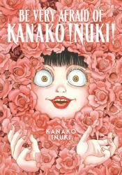 Be Very Afraid of Kanako Inuki! (ISBN: 9781646516513)