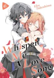 Whisper Me a Love Song 6 (ISBN: 9781646516179)