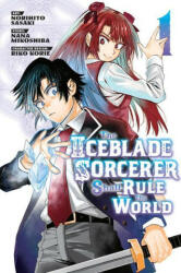 Iceblade Sorcerer Shall Rule the World 1 - Nana Mikoshiba (ISBN: 9781646515615)