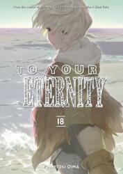 To Your Eternity 18 (ISBN: 9781646514168)