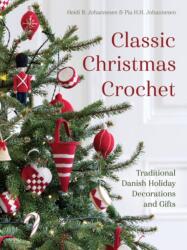Classic Christmas Crochet (ISBN: 9781646011667)