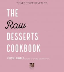 Art of Raw Desserts (ISBN: 9781645675082)