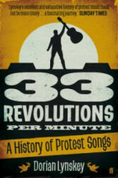 33 Revolutions Per Minute - Dorian Lynskey (2012)