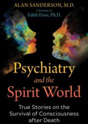 Psychiatry and the Spirit World (ISBN: 9781644115763)