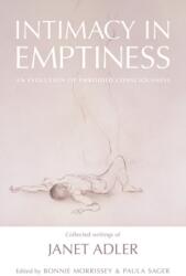 Intimacy in Emptiness - Bonnie Morrissey, Paula Sager (ISBN: 9781644113608)