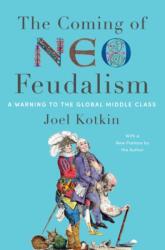 The Coming of Neo-Feudalism (ISBN: 9781641772846)