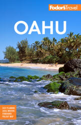 Fodor's Oahu: With Honolulu Waikiki & the North Shore (ISBN: 9781640975217)