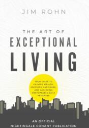 The Art of Exceptional Living (ISBN: 9781640953512)