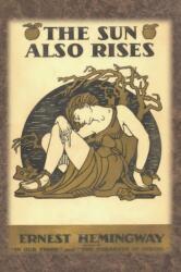 Sun Also Rises (ISBN: 9781640323438)