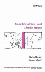 Acoustic Echo and Noise Control - A Practical Approach - Eberhard Hansler, Gerhard Schmidt (ISBN: 9780471453468)