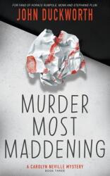 Murder Most Maddening (ISBN: 9781639770946)