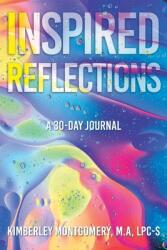 Inspired Reflections: A 30-Day Journal (ISBN: 9781638744979)