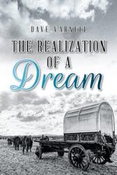The Realization of a Dream (ISBN: 9781638742081)