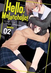 Hello, Melancholic! Vol. 2 (ISBN: 9781638583400)
