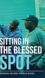 Sitting in the Blessed Spot (ISBN: 9781636404158)