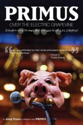 Primus: Over The Electric Grapevine (ISBN: 9781636140681)