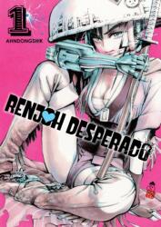 Renjoh Desperado, Volume 1 - AHNDONGSHIK (ISBN: 9781634428217)