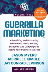 Guerrilla Marketing Volume 3 - Merrilee Kimble, Jay Conrad Levinson (ISBN: 9781631958274)