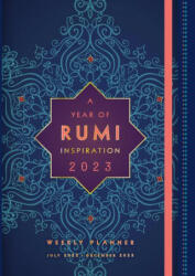 Year of Rumi Inspiration 2023 Weekly Planner - EDITORS OF ROCK POIN (ISBN: 9781631069017)