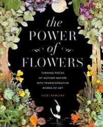 The Power of Flowers (ISBN: 9781631068706)