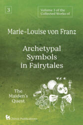 Volume 3 of the Collected Works of Marie-Louise von Franz - MARIE-LOU VON FRANZ (ISBN: 9781630519605)