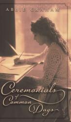 Ceremonials of Common Days (ISBN: 9781621387756)