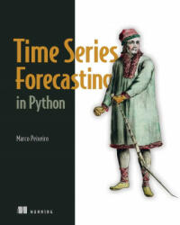 Time Series Forecasting in Python (ISBN: 9781617299889)