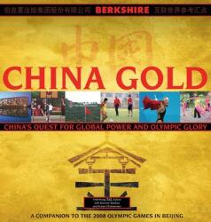 China Gold, A Companion to the 2008 Olympic Games in Beijing (ISBN: 9781614720218)