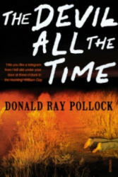 Devil All the Time - Donald Ray Pollock (2012)