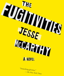 The Fugitivities (ISBN: 9781612199771)