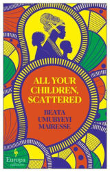 All Your Children, Scattered (ISBN: 9781609457853)