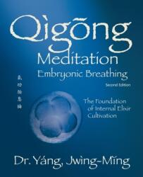 Qigong Meditation Embryonic Breathing (ISBN: 9781594399145)