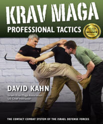 Krav Maga Professional Tactics: The Contact Combat System of the Israeli Martial Arts (ISBN: 9781594398940)