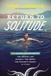 Return to Solitude: More Desolation Sound Adventures with the Cougar Lady Russell the Hermit the Spaghetti Bandit and Others (ISBN: 9781550179712)